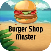 Burger Shop Master