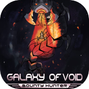 Galaxy of Void: Bounty Hunter