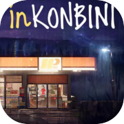 Play inKONBINI: One Store. Many Stories.