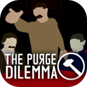 Play The Purge Dilemma