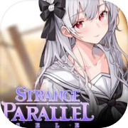 Strange Parallel：Sele