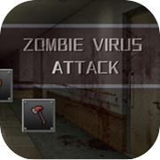 尸毒来袭 - Zombie Virus Attack