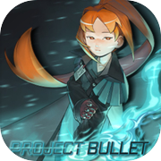 Play Project Bullet