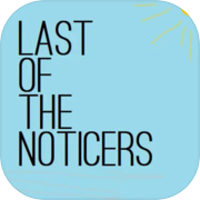 Play Last of the Noticers