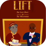 Play Lift: The Last Days of The Westwind