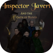 Play Inspector Javert and the Oath of Blood