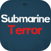 Submarine Terror