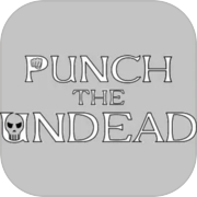 Punch The Undead