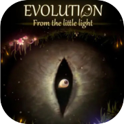 Play Evolution: From the little light