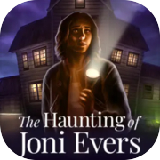 The Haunting of Joni Evers