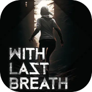 Play With Last Breath