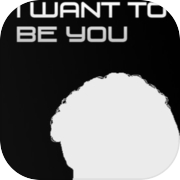 Play i want to be you