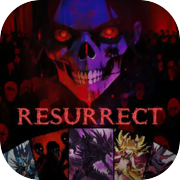 Play Resurrect