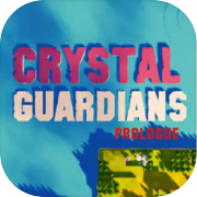 Play Crystal Guardians Prologue