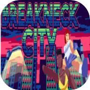 Breakneck City