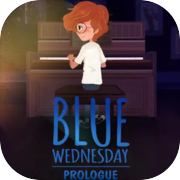 Blue Wednesday: Prologue