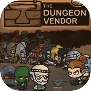 Play The Dungeon Vendor
