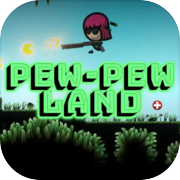 Play Pew-Pew Land