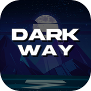 Play Dark Way