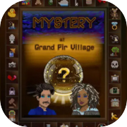 Mystery at Grand Fir Village
