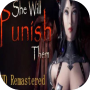 Play She Will Punish Them