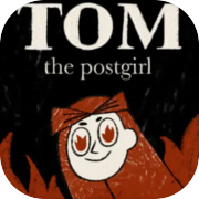 Play Tom the postgirl