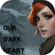 Our Dark Heart