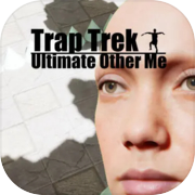 Play Trap Trek: Ultimate Other Me