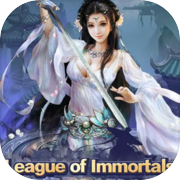 Play 仙侠联盟(League of Immortals)
