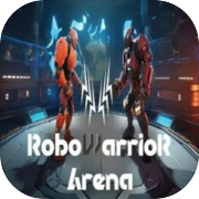 RoboWarrior Arena