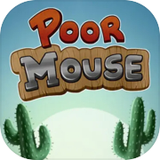 Play Poor Mouse