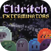 Eldritch Exterminators