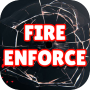 Fire Enforce