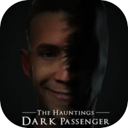 The Hauntings: Dark Passenger
