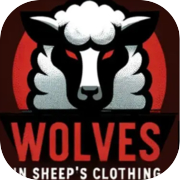 Play Wolves in Sheep's Clothing