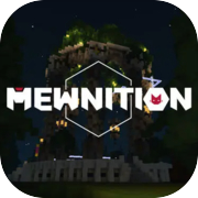 Mewnition