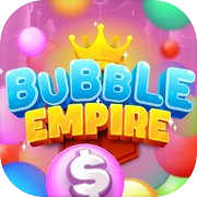 Bubble Empire - Win Cash