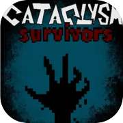 Play Cataclysm Survivors