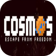 Cosmos - Escape From Freedom