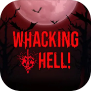 Play Whacking Hell!