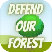 Defend Our Forest