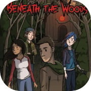 Beneath the Woods