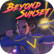 Beyond Sunset