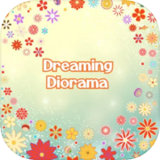 Dreaming Diorama