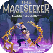 Play The Mageseeker: A League of Legends Story™