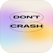 Don't Crash !!!