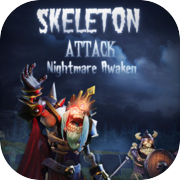 Skeleton Attack: Nightmare Awaken