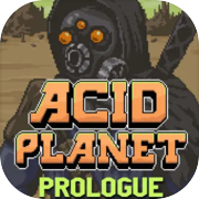 Play Acid Planet: Prologue