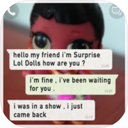 Chat With Surprise Lol Dolls