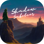 Shadow Saboteur